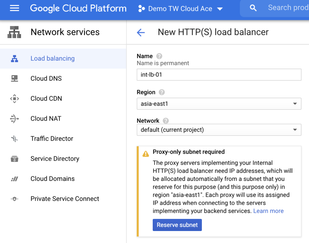 接下來要建 Internal Load Balance，碰到要建 Proxy-only subnet的要求