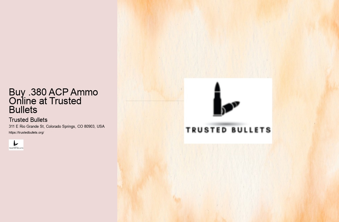 Buy .380 ACP Ammo Online at Trusted Bullets