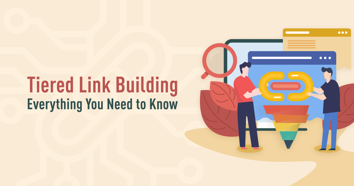 Benefits of Tier Link Building