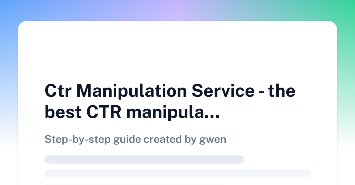 Steps to Implement CTR Manipulation