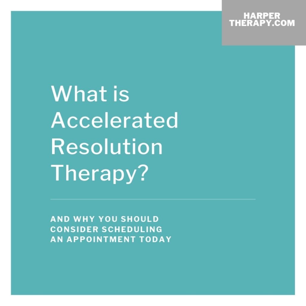 The Greatest Guide To Accelerated Resolution Therapy