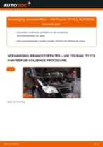 PDF handleiding voor vervanging: Brandstoffilter VW TOURAN (1T1, 1T2) diesel en benzine