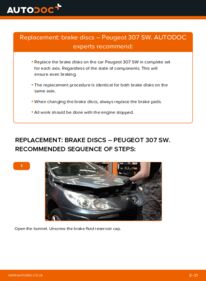 How to carry out replacement: Brake Discs on 1.6 HDI 110 Peugeot 307 SW