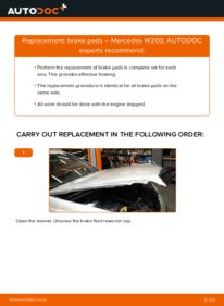 How to carry out replacement: Brake Pads on C 220 CDI 2.2 (203.006) Mercedes W203