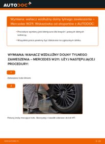 Jak Wymienić Wahacz Wzdłużny Dolny Tylnego Zawieszenia W Mercedes W211 - Poradnik Naprawy