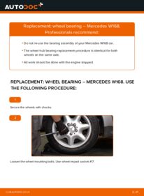 How to carry out replacement: Wheel Bearing on A 140 1.4 (168.031, 168.131) Mercedes W168