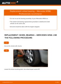 How to carry out replacement: Wheel Bearing on A 140 1.4 (168.031, 168.131) Mercedes W168