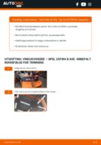 Montering Vindusviskerblad OPEL ZAFIRA B (A05) - steg-for-steg manualer