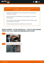 Comment changer Filtre climatisation TOYOTA LAND CRUISER 150 (KDJ15_, GRJ15_) - manuel en ligne
