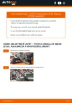 Elülső ablaktörlő lapát-csere TOYOTA Corolla IX Sedan (E120) gépkocsin – Útmutató