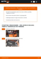 Bytte Vindusviskere foran og bak OPEL ZAFIRA B Van: handleiding pdf