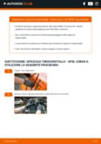 Come cambiare Tergilunotto posteriore e anteriore OPEL CORSA D - manuale online