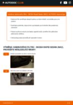 Podrobné PDF tutoriály, jak vyměnit Kabinovy filtr na autě SKODA RAPID (NA2)