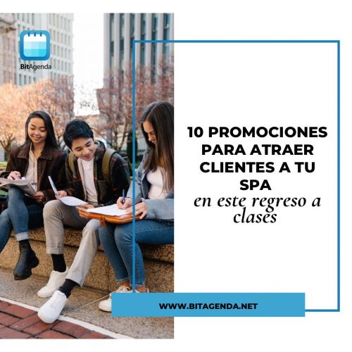 10 promociones para atraer clientes a tu spa en este regreso a clases