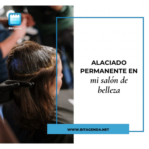 Alaciado permanente en mi salón de belleza