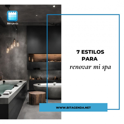 7 Estilos para renovar tu Spa