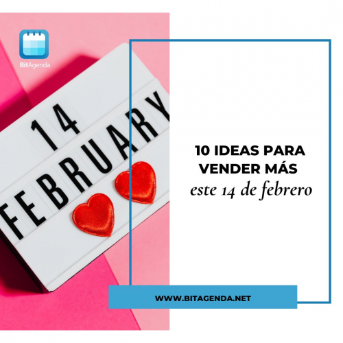 10 Ideas para vender mas este 14 de febrero