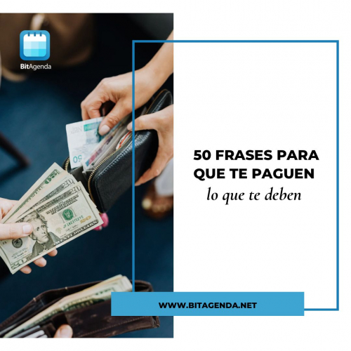 50 Frases para que te paguen lo que te deben