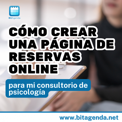 Cómo crear una página de reservas online para mi consultorio de psicología