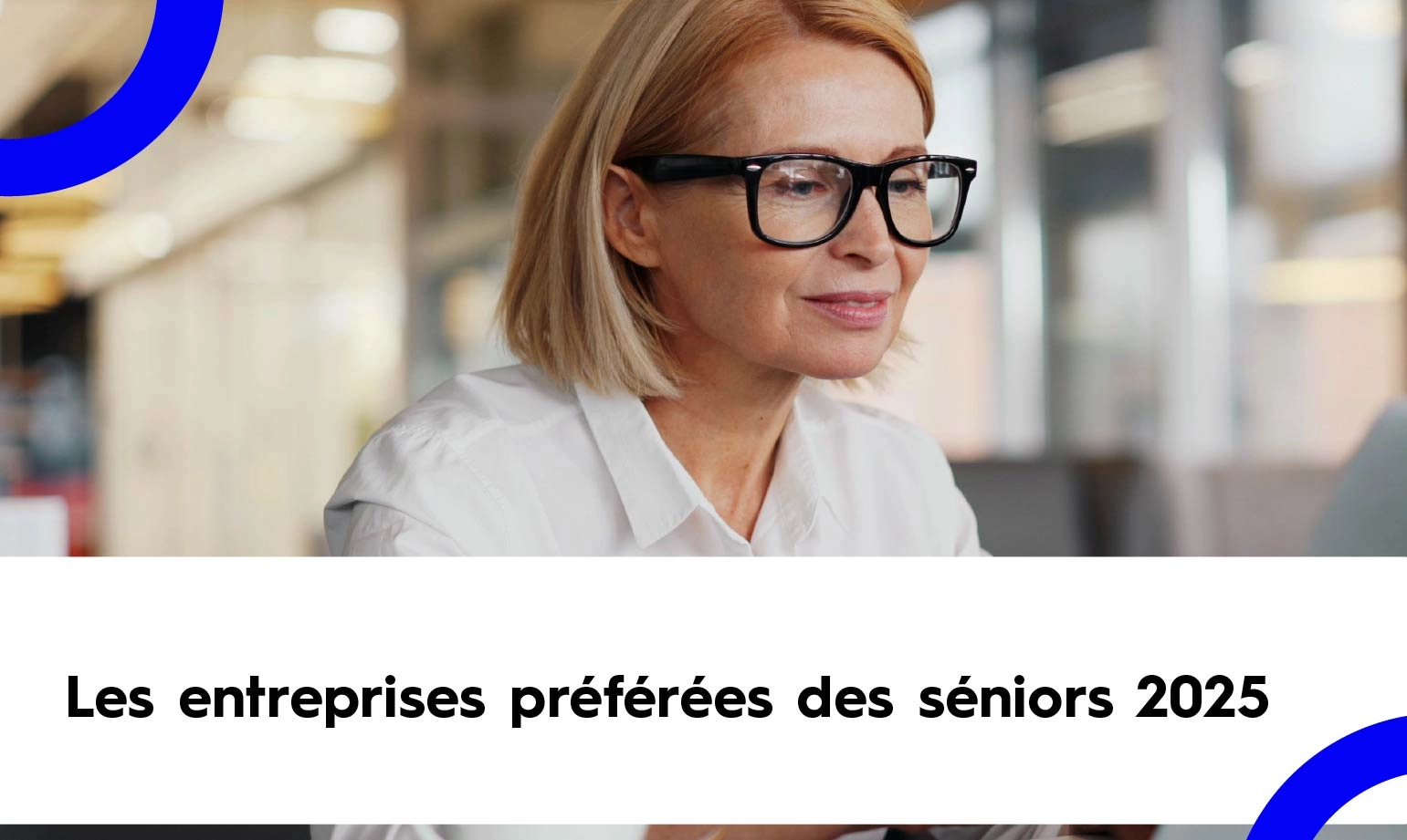 Les entreprises préférées des seniors – Focus 2025 ChooseMyCompany