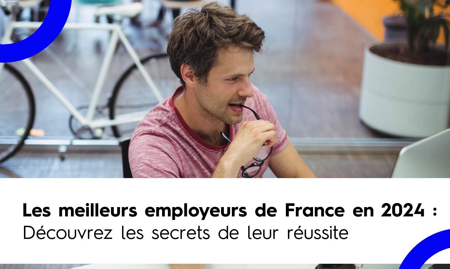 Dans les coulisses des meilleurs employeurs de France 2025 – Étude ChooseMyCompany