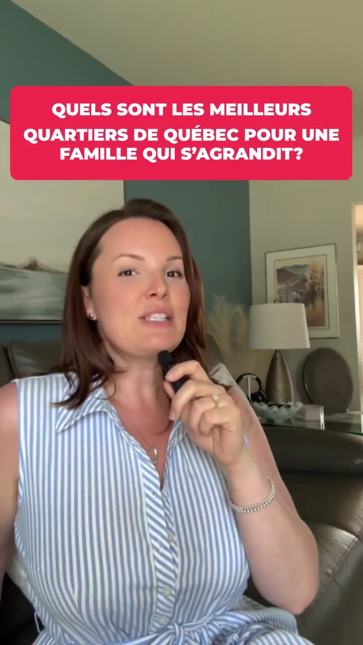 Les Meilleurs Quartiers de Québec pour Familles en Expansion