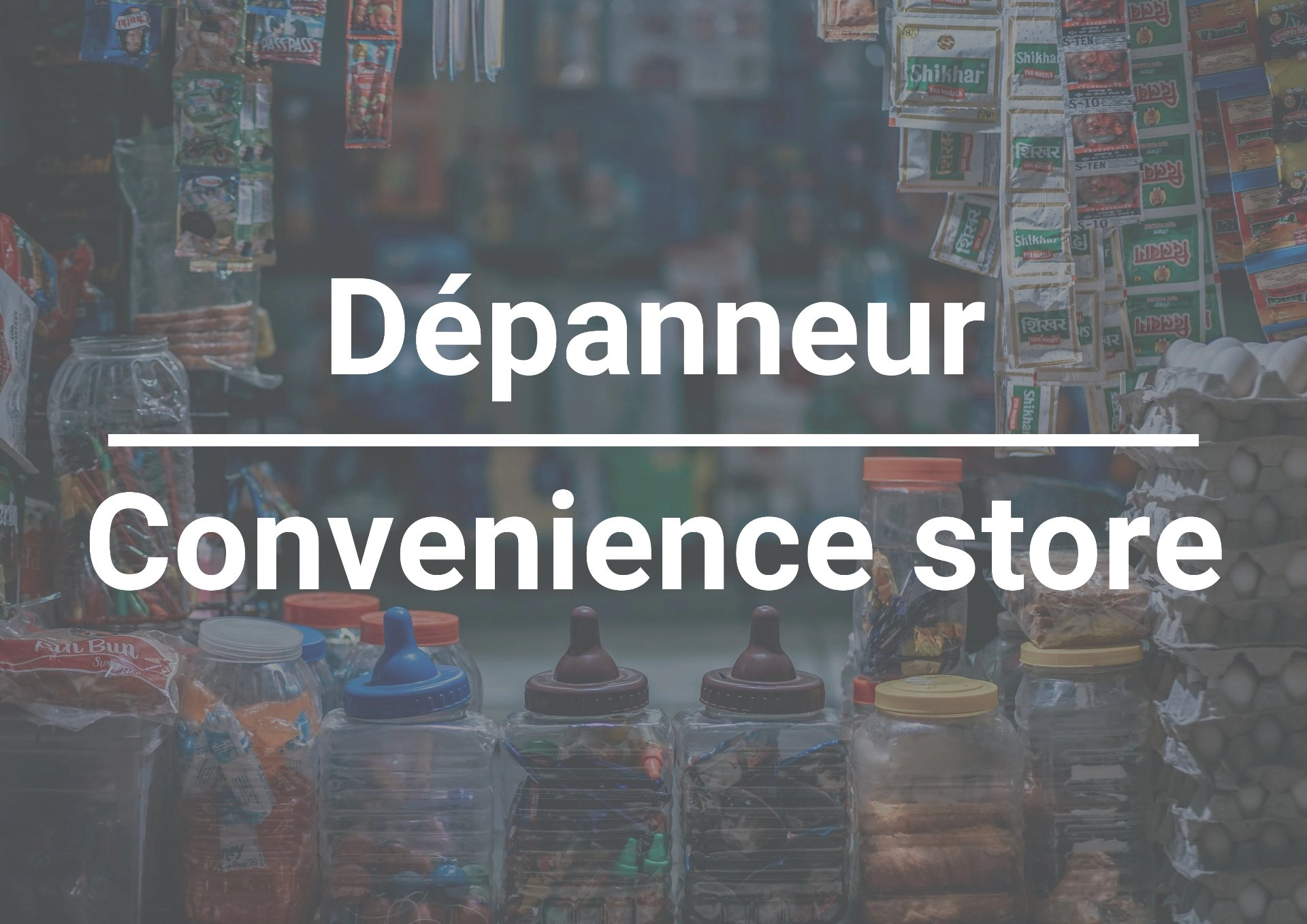 Dépanneur bien achalandé