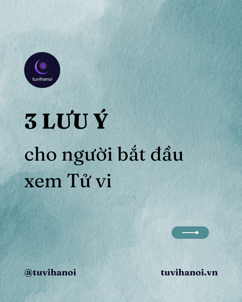 3 Lưu Ý Cho Người Mới Xem Tử Vi