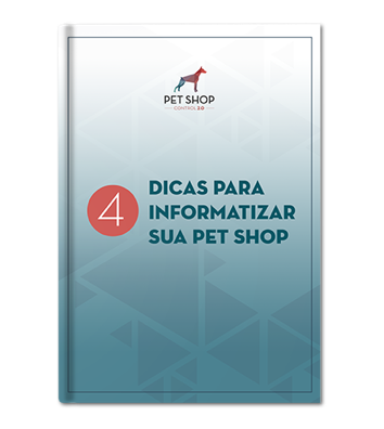 [eBook] 4 Dicas para Informatizar sua Pet Shop