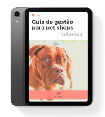 [Guia] Gestão de Pet Shops - Vol. 3