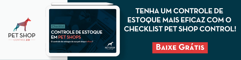 Checklist O CONTROLE DE ESTOQUE DA SUA PET SHOP É EFICAZ?