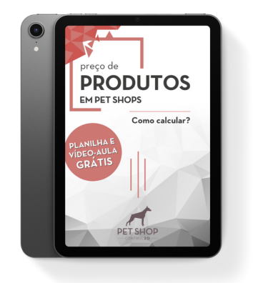 [Planilha] Preço de Venda de Produtos em Pet Shop