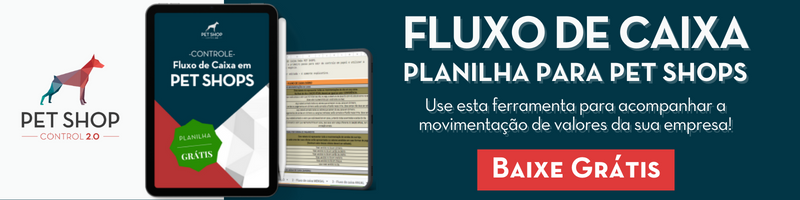 Planilha de Controle para  Fluxo de Caixa em Pet Shops