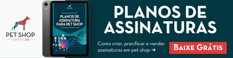 PLANOS DE ASSINATURA PARA PET SHOPS