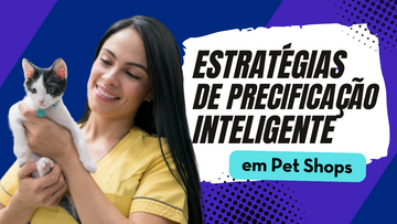 Precificação de Serviços e Produtos em Pet Shops