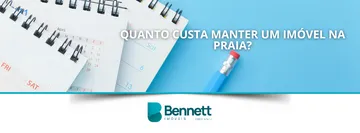 Quanto custa manter um imóvel na praia? Descubra os gastos reais e como se preparar