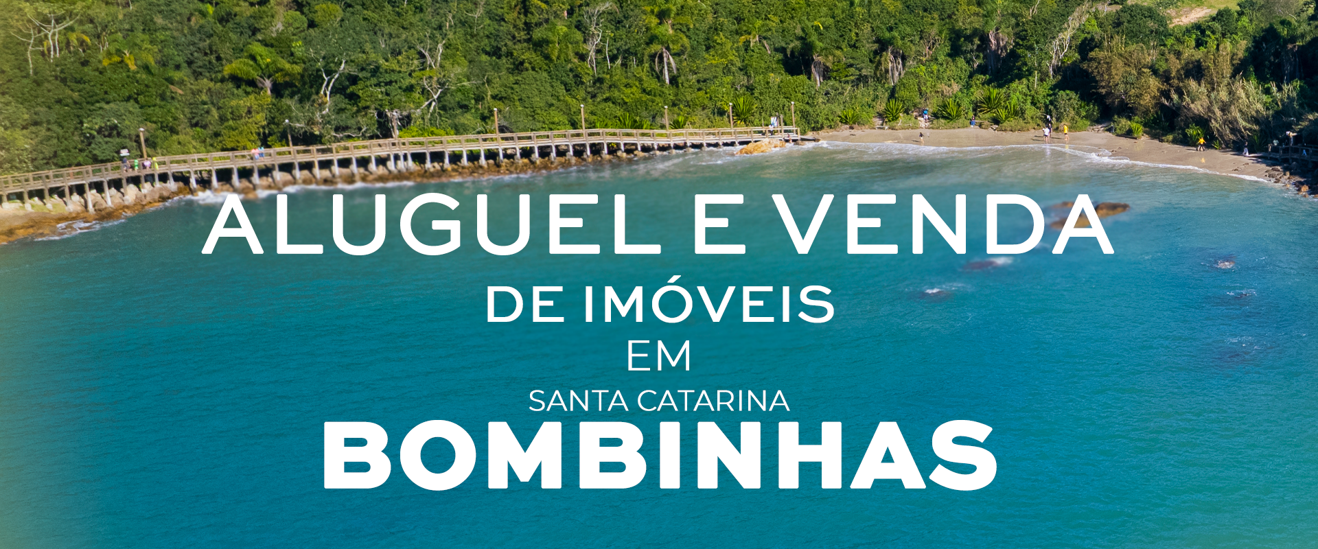 BOMBINHAS - IMÓVEIS - (COMPRA - VENDA - ALUGUEL)