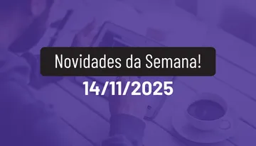Novidades da Semana 14/11/2025