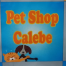 Pet Shop Calebe | Itaquaquecetuba, SP