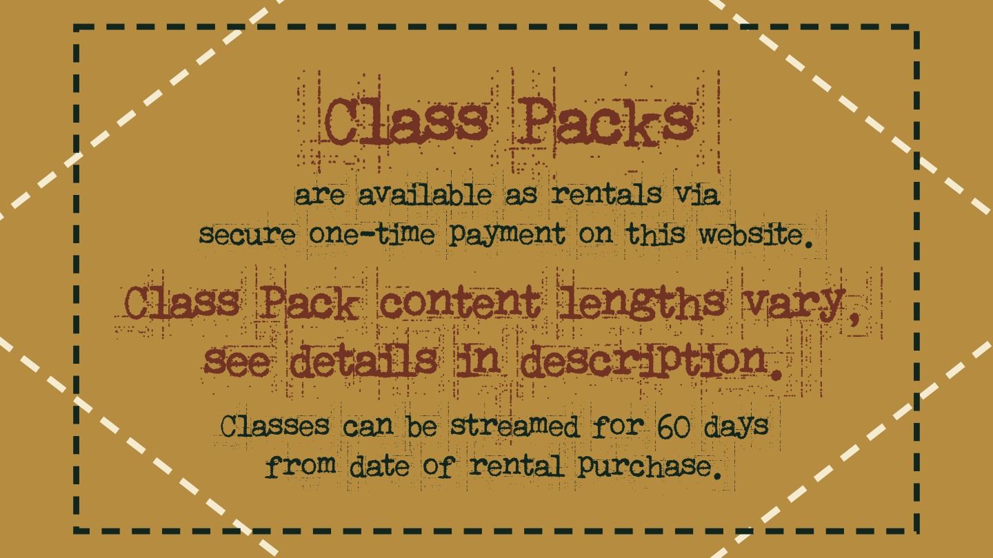 Class Packs Are Available As Rentals. Content Varies. Streaming Is Available For 60 Days From Purchase.