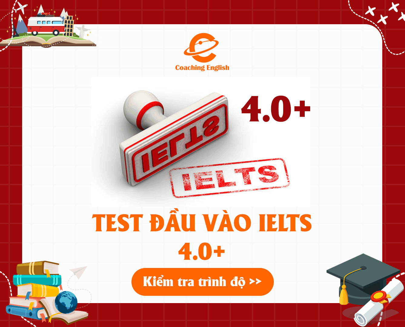 ENTRY TEST FOR IELTS 4.0+