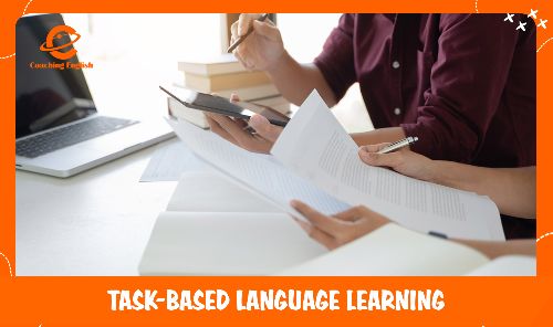 Phương pháp học dựa theo nhiệm vụ (Task-based language Approach)