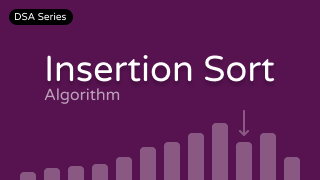 Insertion Sort - DSA Series logo