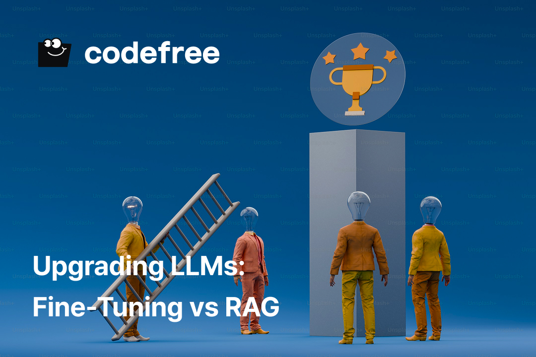 Upgrading LLMs: Fine-Tuning vs RAG