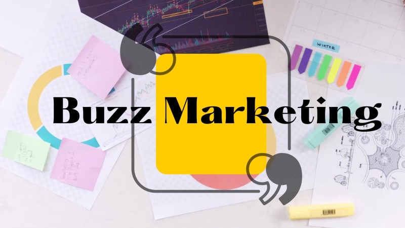 buzz-marketing-strategies-examples-advantages-and-types