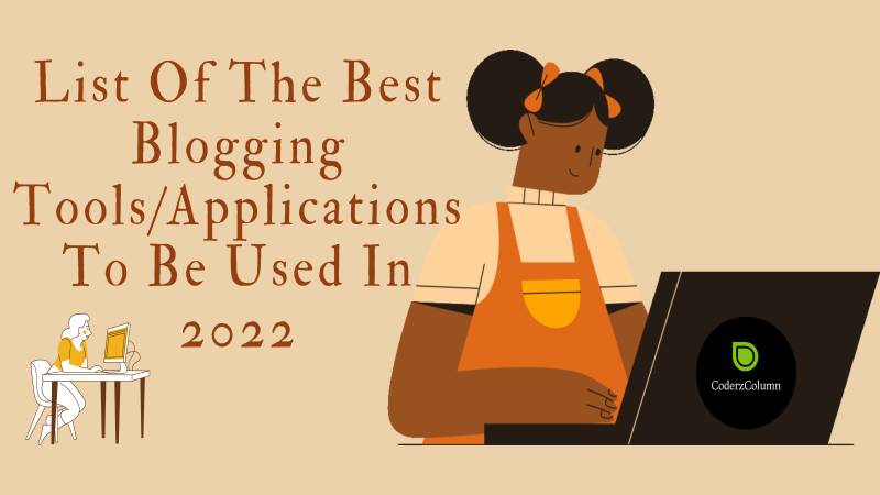 List Of The Best Blogging Tools/Applications (Part 2)