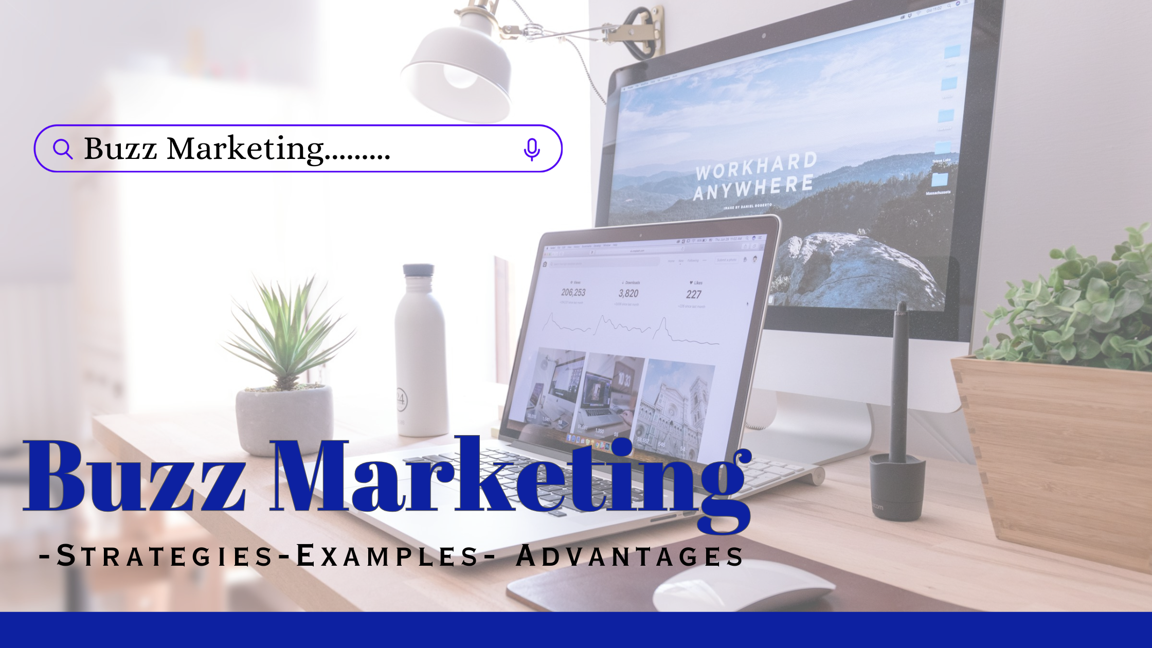 Buzz Marketing - Strategies, Examples, Advantages And Types