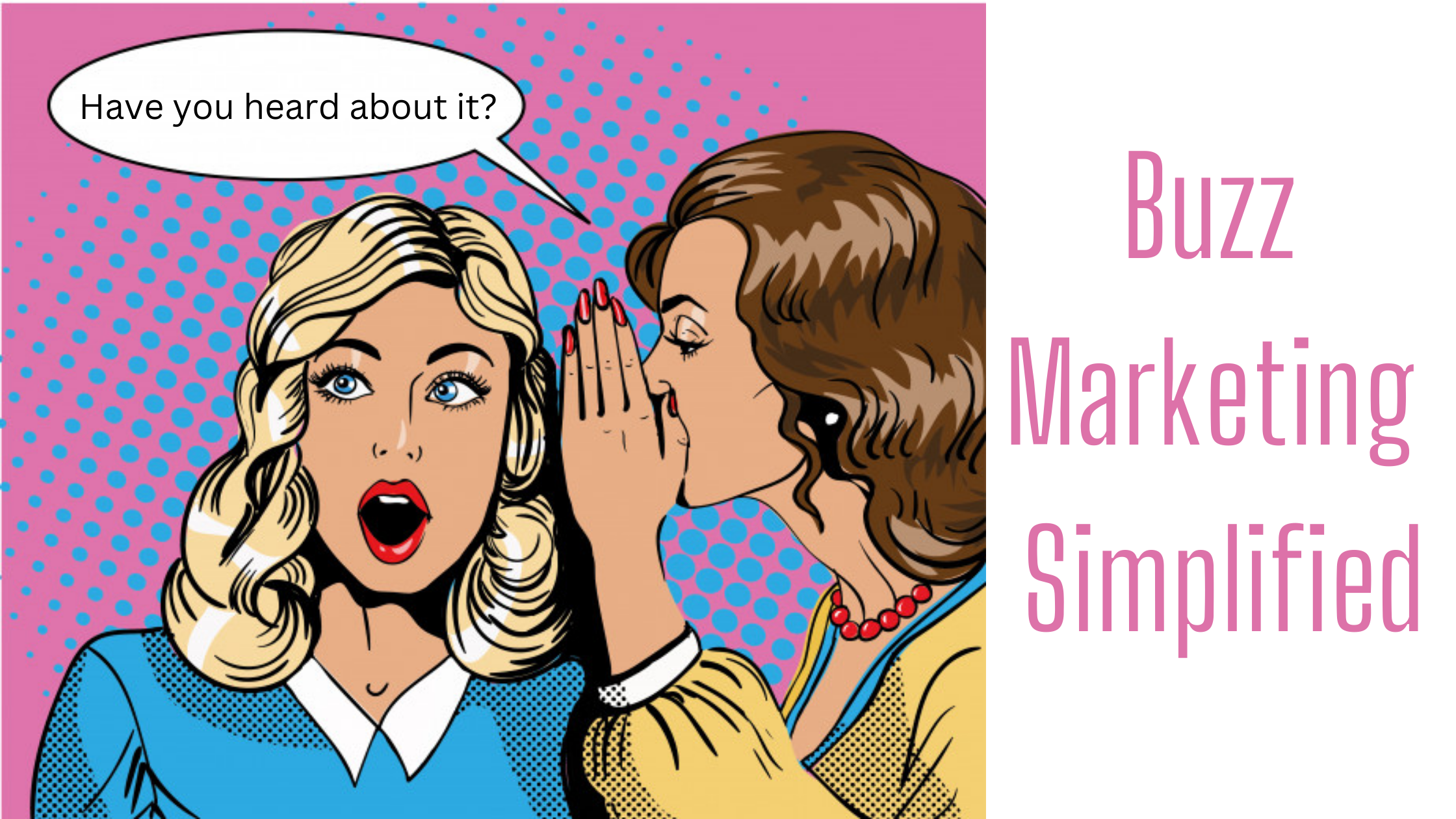Buzz-marketing-strategies-example-advantages