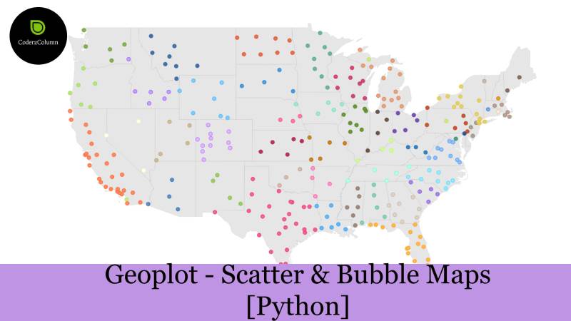 Geoplot - Scatter & Bubble Maps [Python]