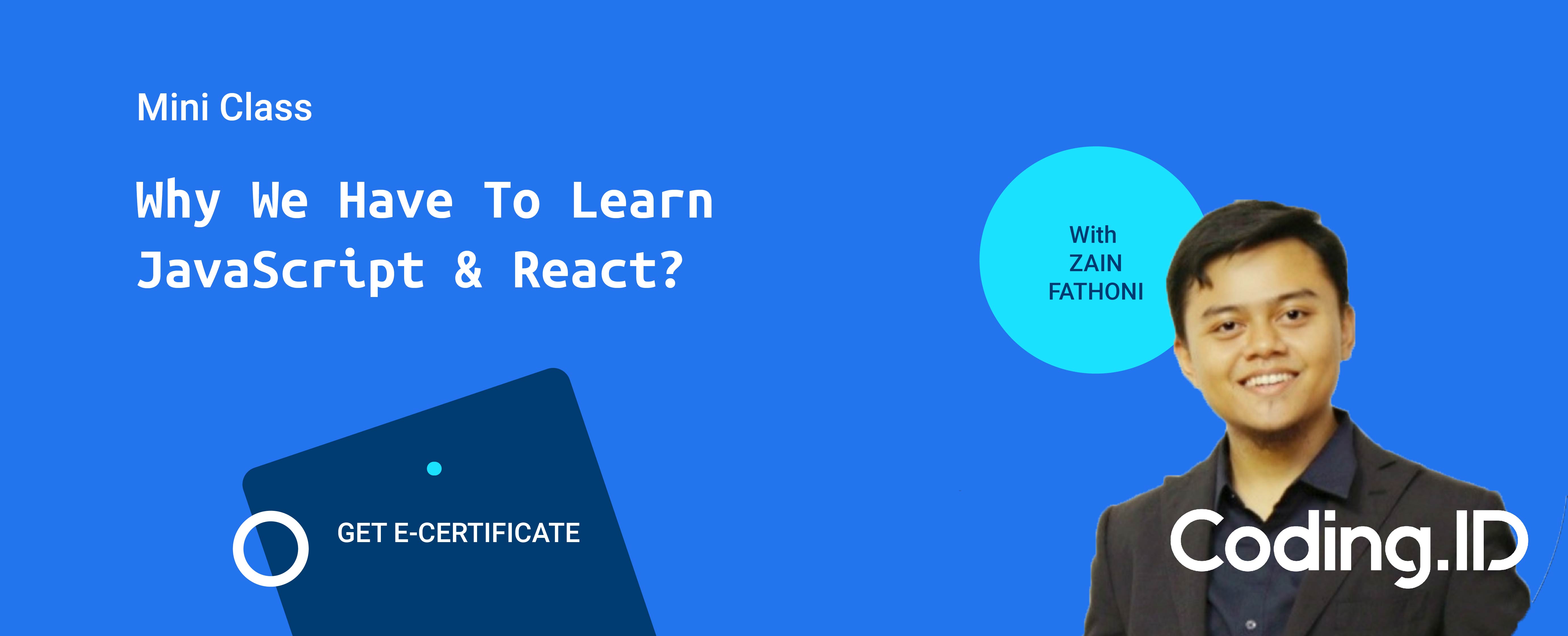 Why We Have To Learn JavaScript & React? - Zain